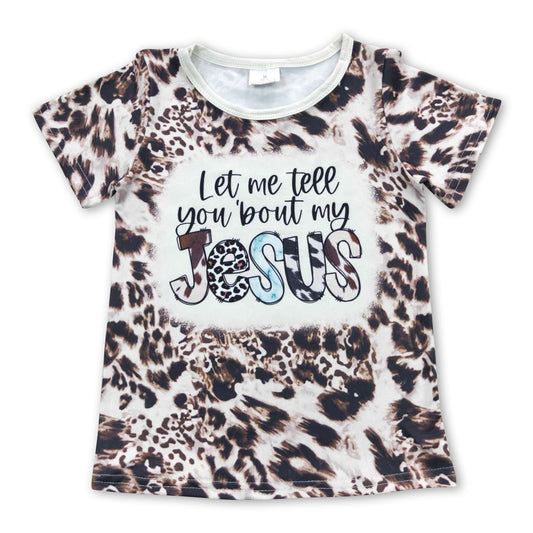 Let me tell you about Jesus leopard girls shirt