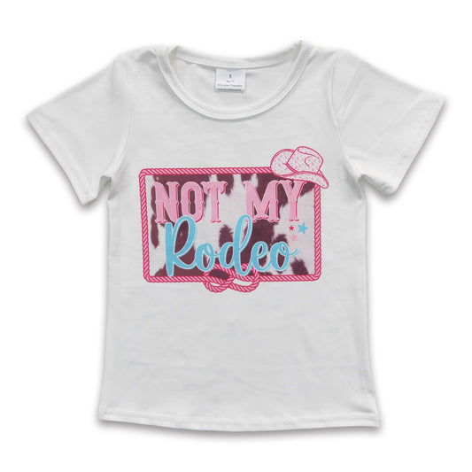 Not my rodeo short sleeves western girls shirt